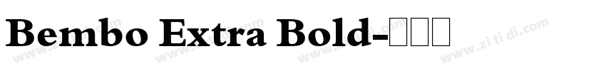 Bembo Extra Bold字体转换